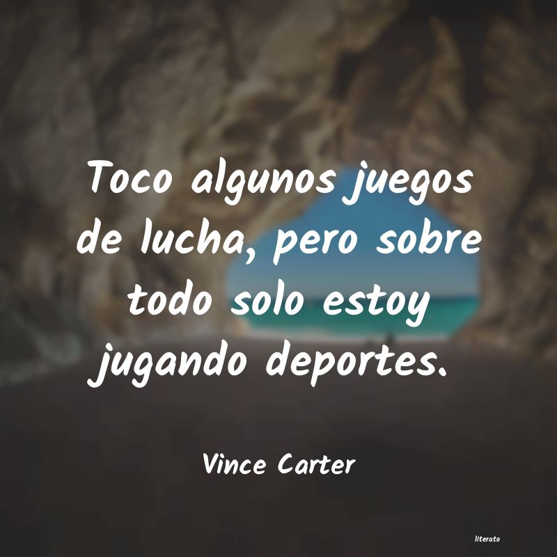 Frases de Vince Carter