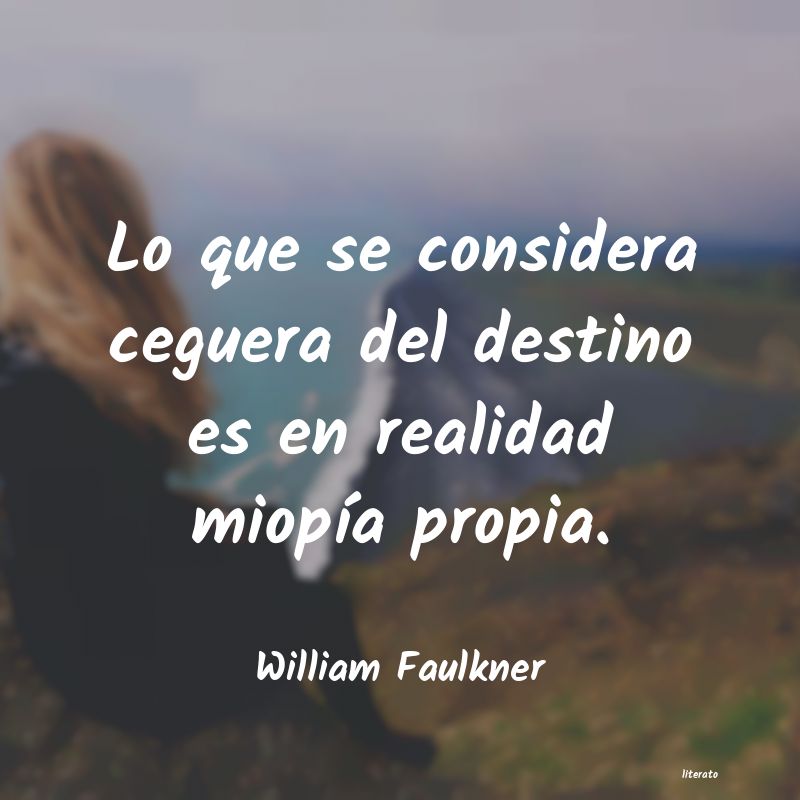 Frases de William Faulkner