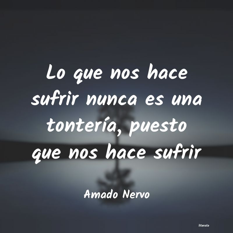 frases de Amado Nervo