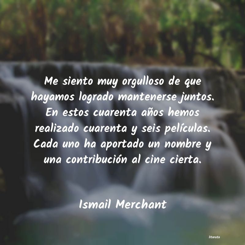 frases de Ismail Merchant