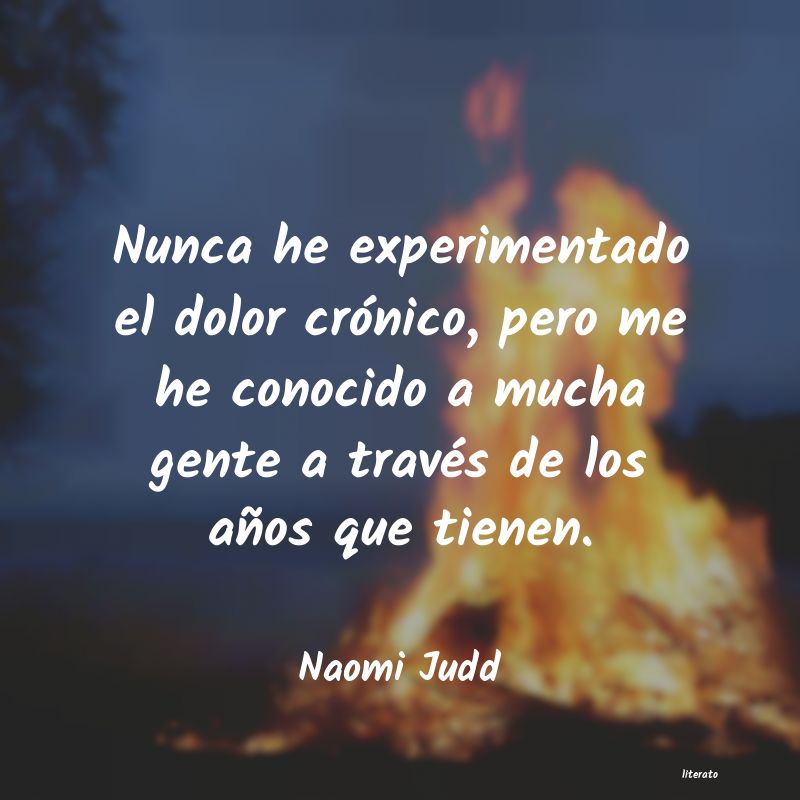 Frases de Naomi Judd