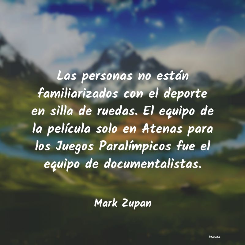 frases de Mark Zupan