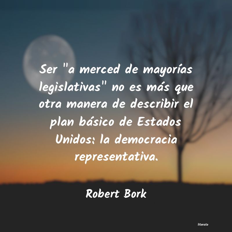 frases de Robert Bork