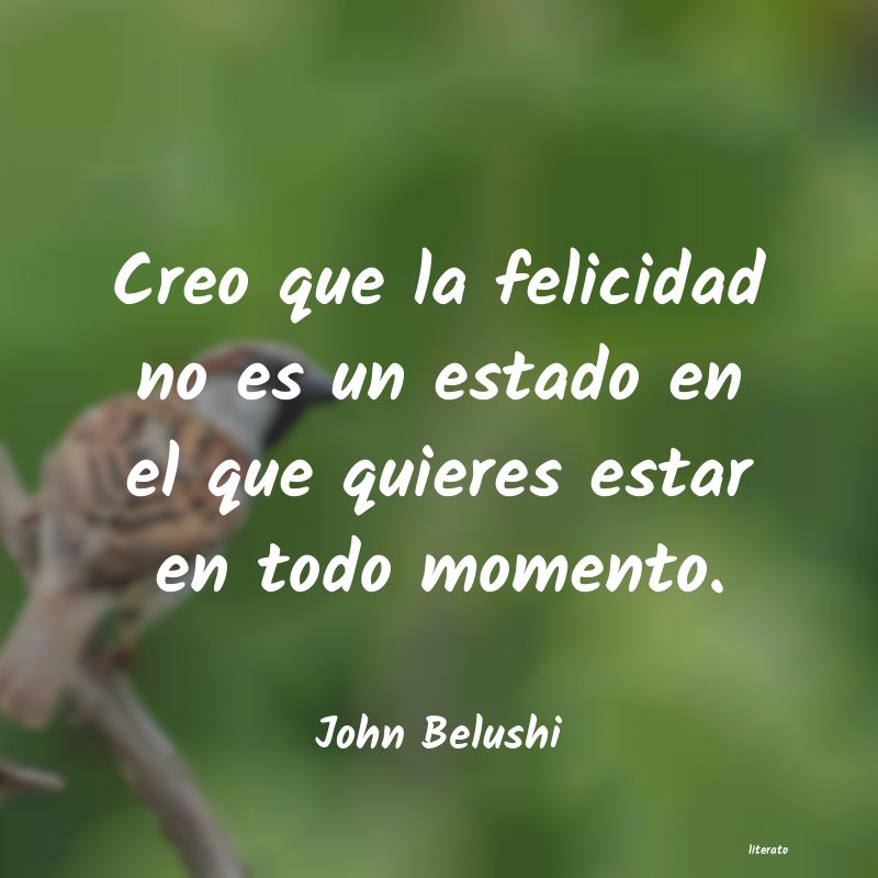 Frases de John Belushi