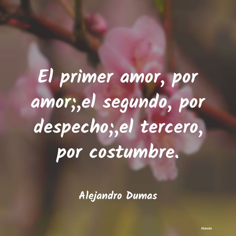 Frases de Alejandro Dumas