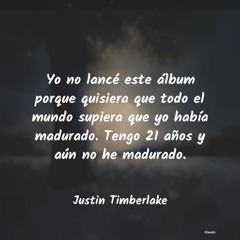 frases de Justin Timberlake