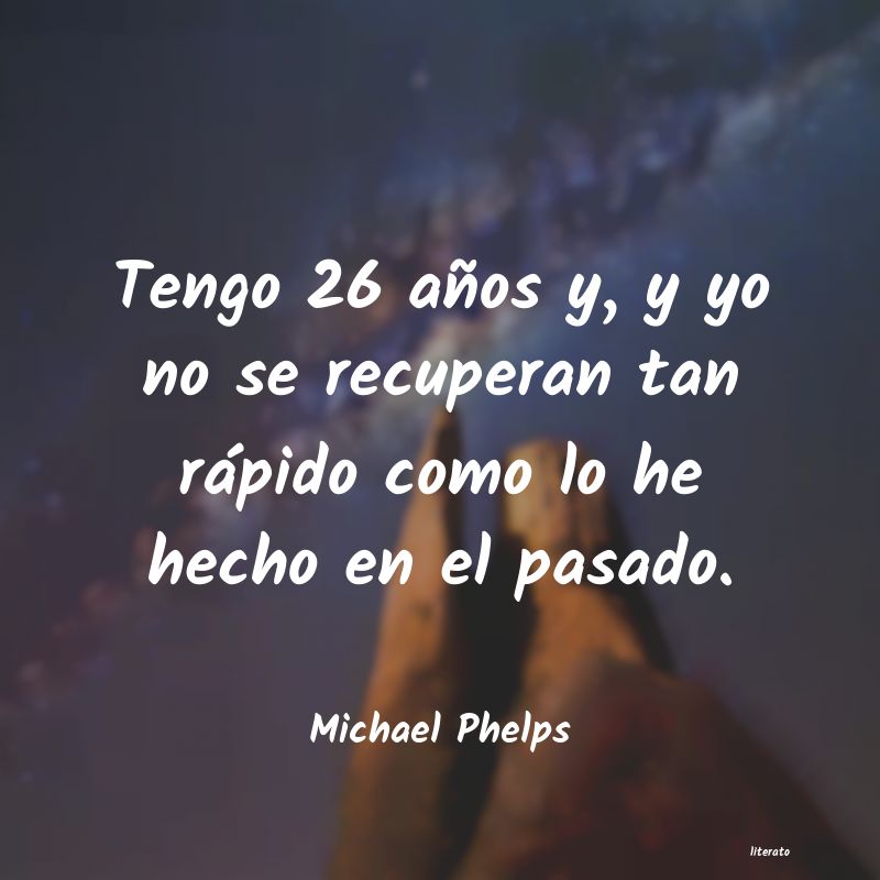 Frases de Michael Phelps