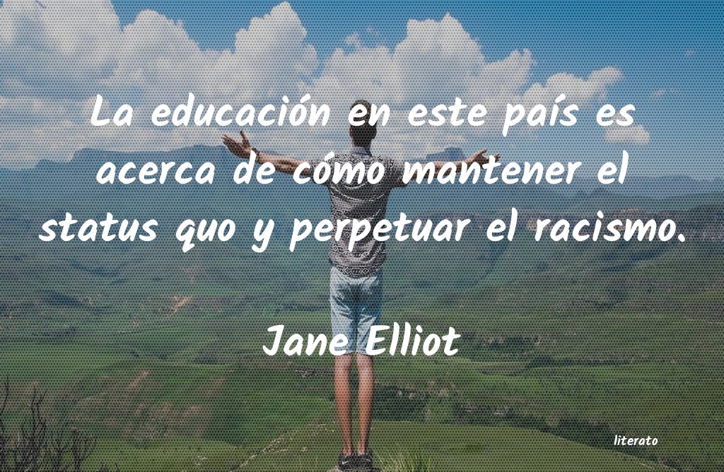 frases de Jane Elliot