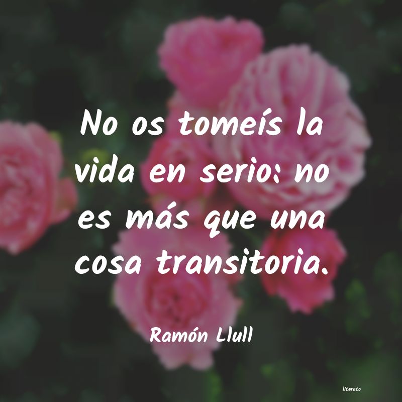 Frases de Ramón Llull