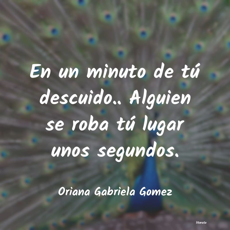 frases de Oriana Gabriela Gomez