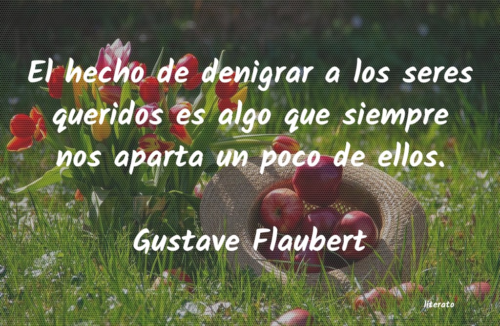 Frases de Gustave Flaubert