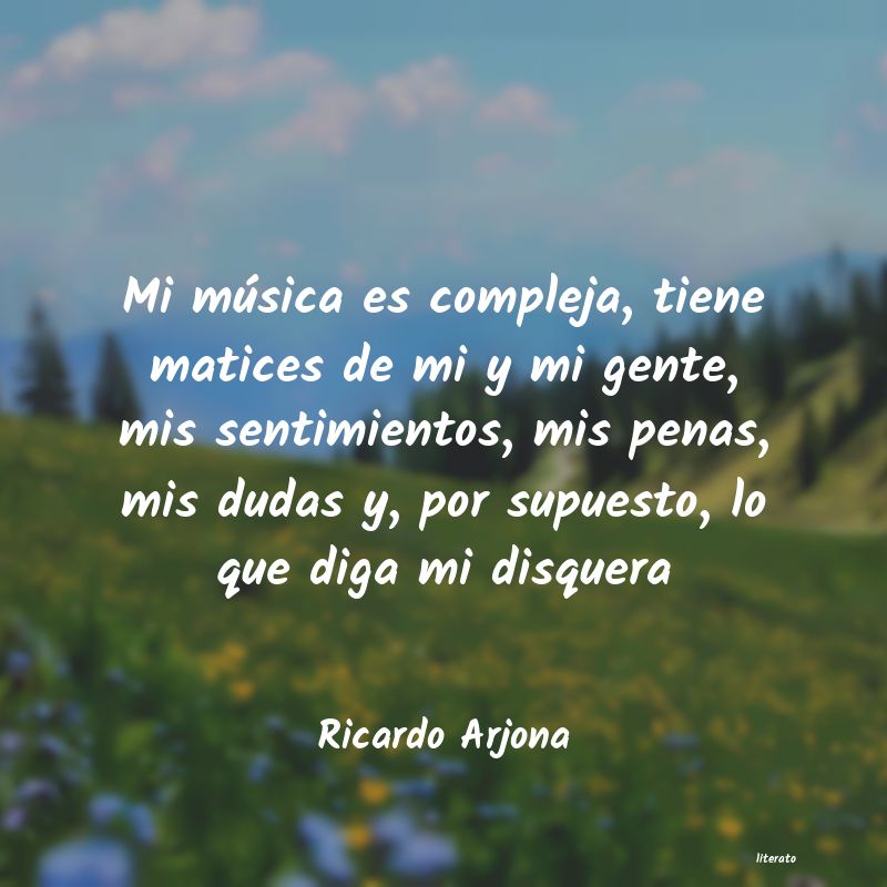 Frases de Ricardo Arjona