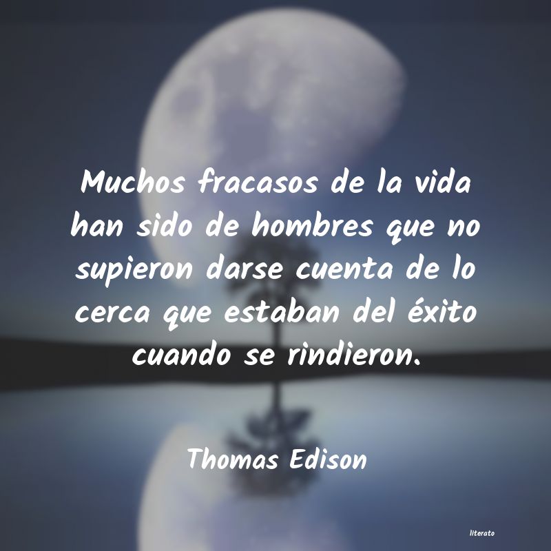 Frases de Thomas Edison