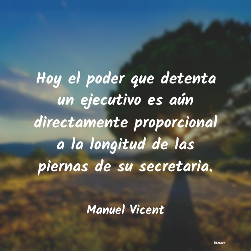 Frases de Manuel Vicent