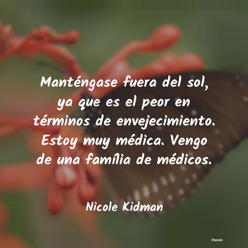 Frases de Nicole Kidman