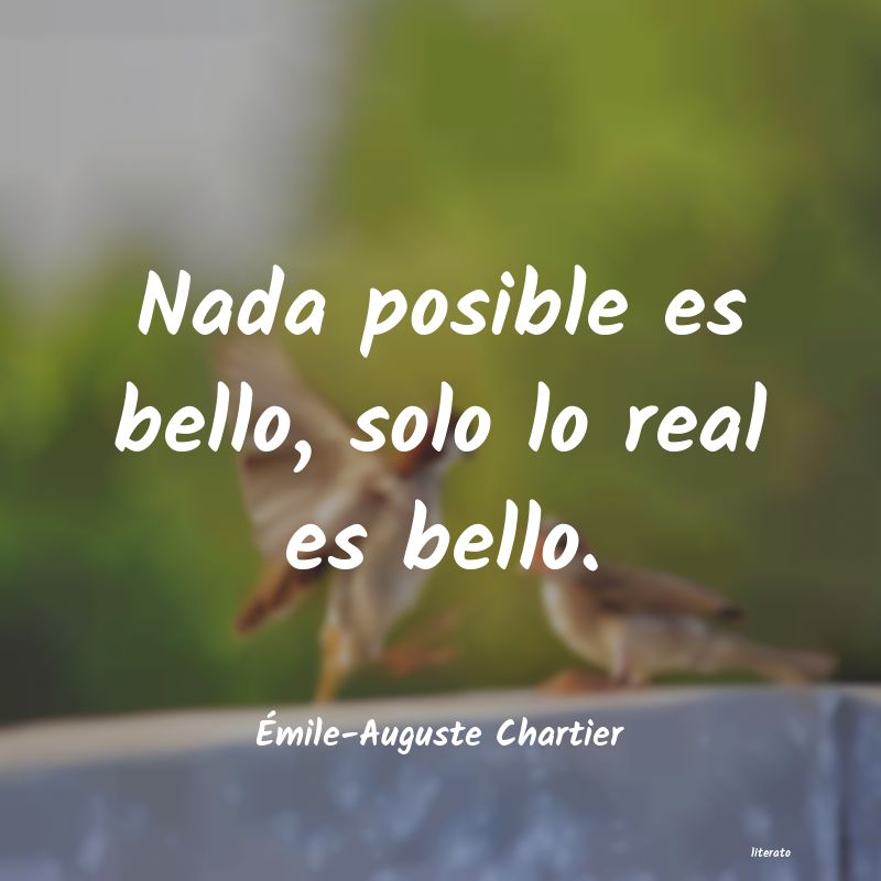 frases de Ãâ°mile-Auguste Chartier