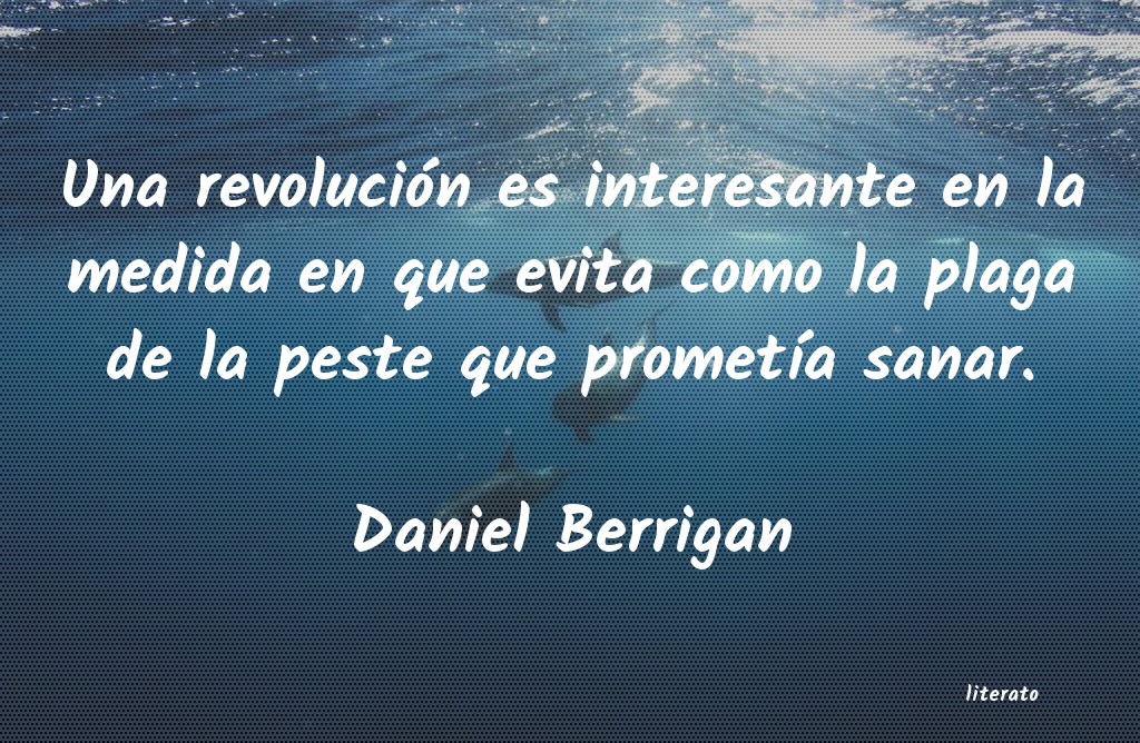 frases de Daniel Berrigan