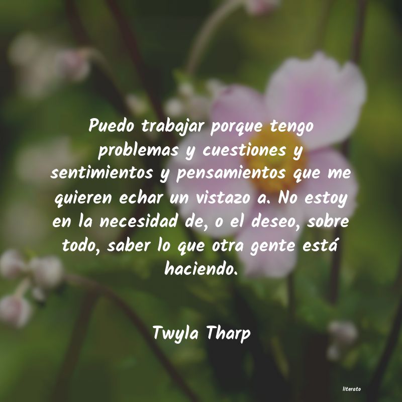 Frases de Twyla Tharp