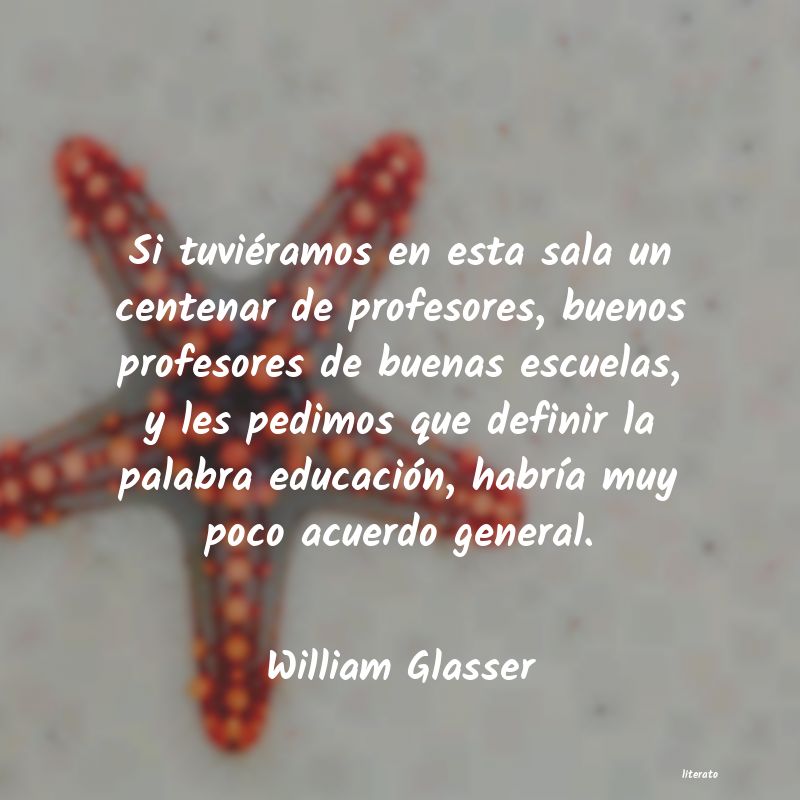 Frases de William Glasser