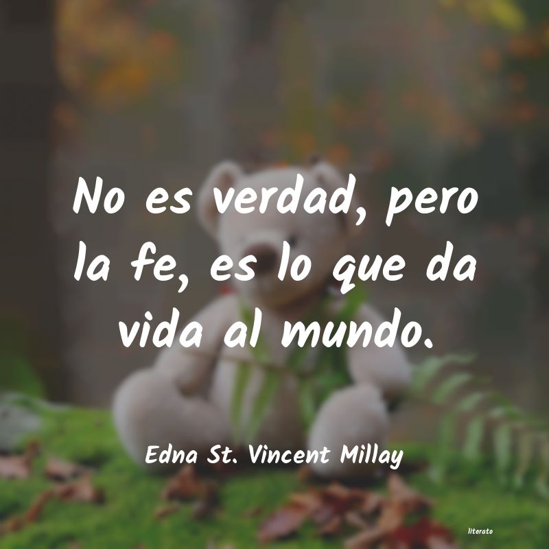 Frases de Edna St. Vincent Millay