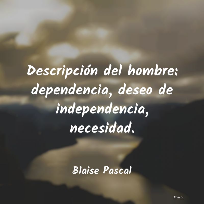 Frases de Blaise Pascal