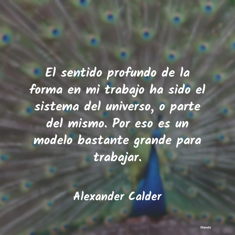 Frases de Alexander Calder