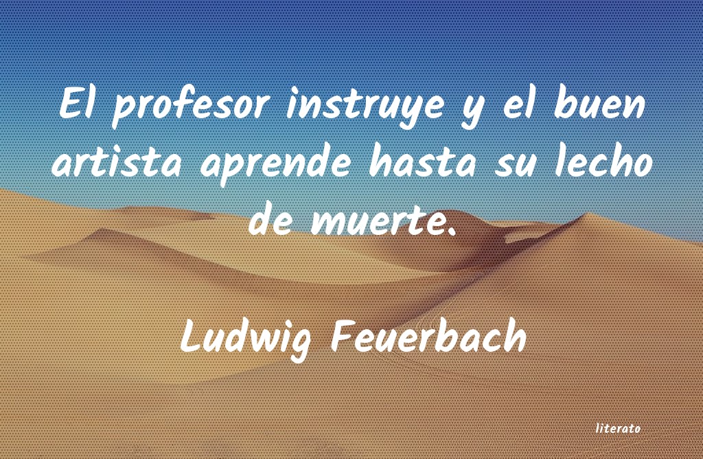 Frases de Ludwig Feuerbach