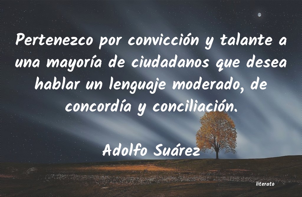frases de Adolfo Suárez