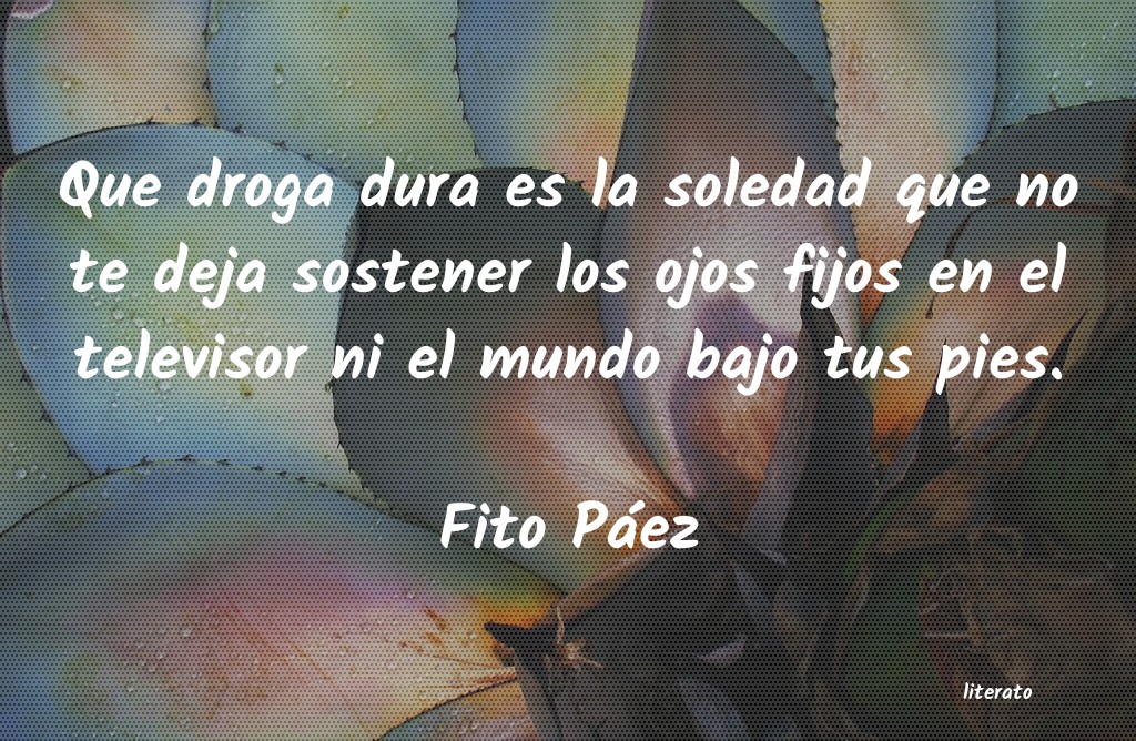 Frases de Fito Páez