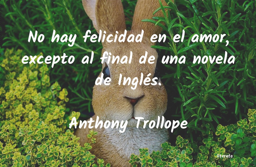 frases de Anthony Trollope