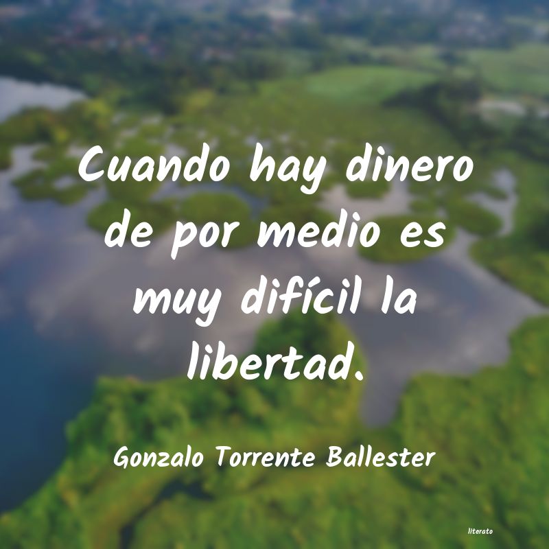 Frases de Gonzalo Torrente Ballester