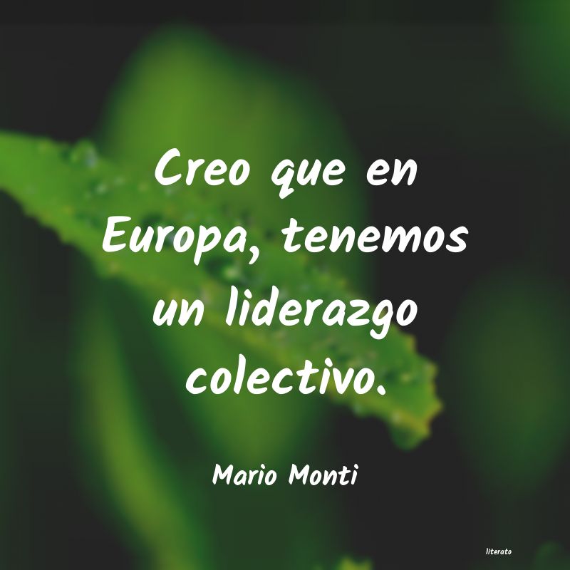 Frases de Mario Monti