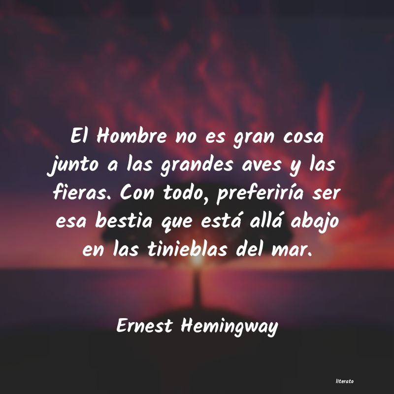 Frases de Ernest Hemingway