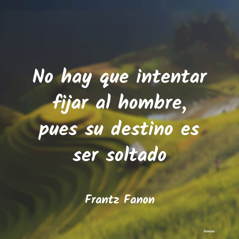 Frases de Frantz Fanon