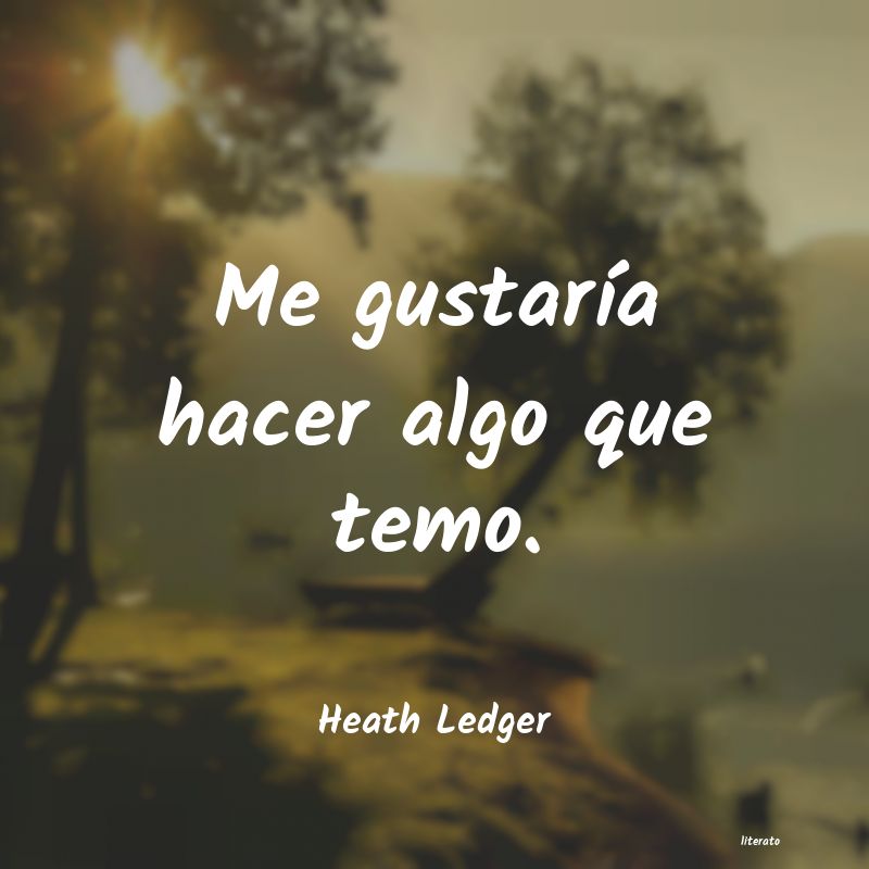 Frases de Heath Ledger