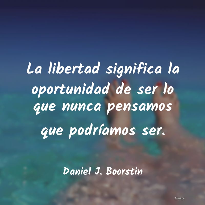 Frases de Daniel J. Boorstin