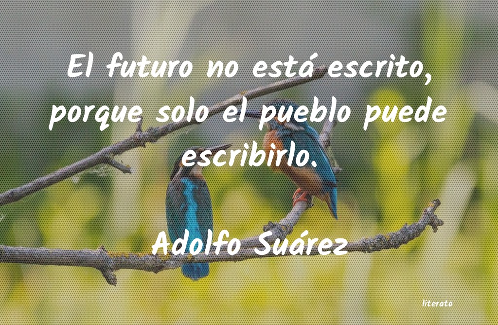 frases de Adolfo Suárez