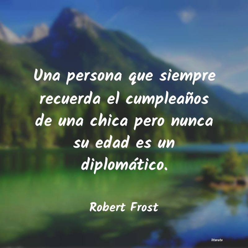 Frases de Robert Frost