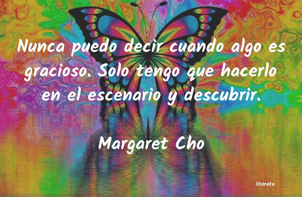 frases de Margaret Cho
