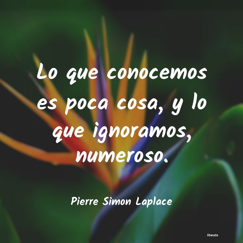 Frases de Pierre Simon Laplace