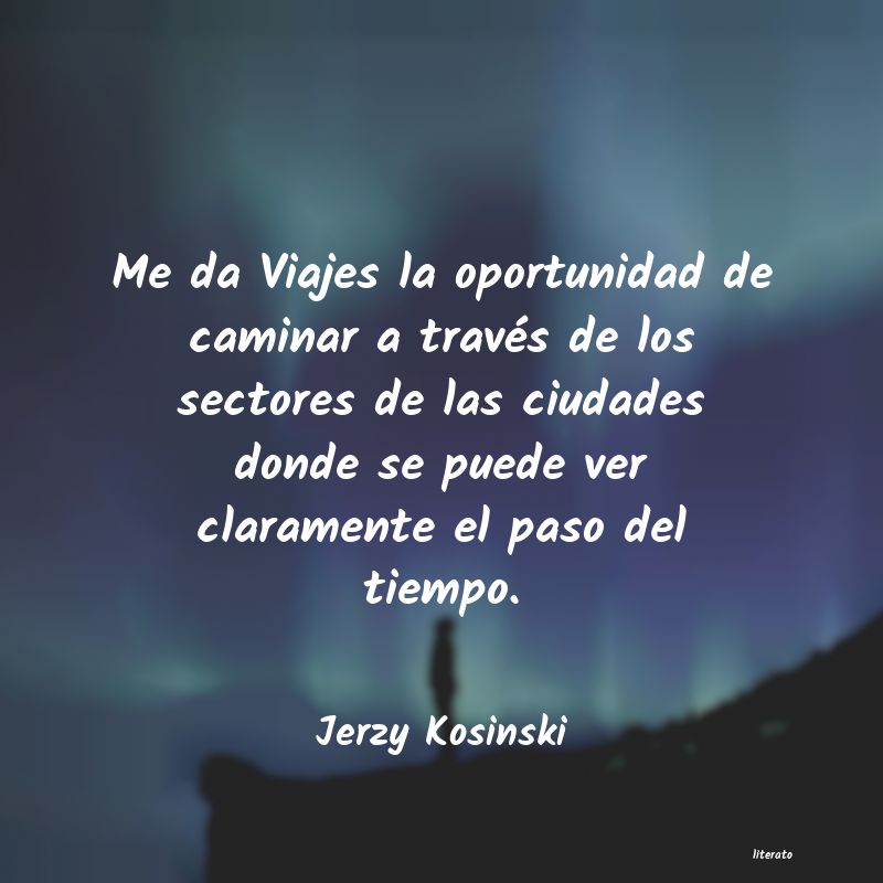 Frases de Jerzy Kosinski