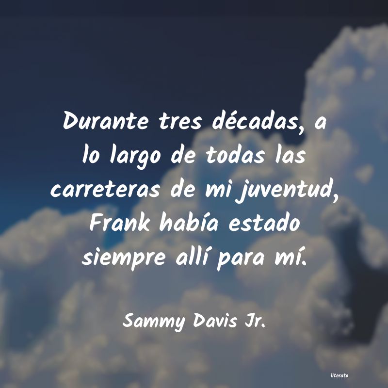 Frases de Sammy Davis Jr.