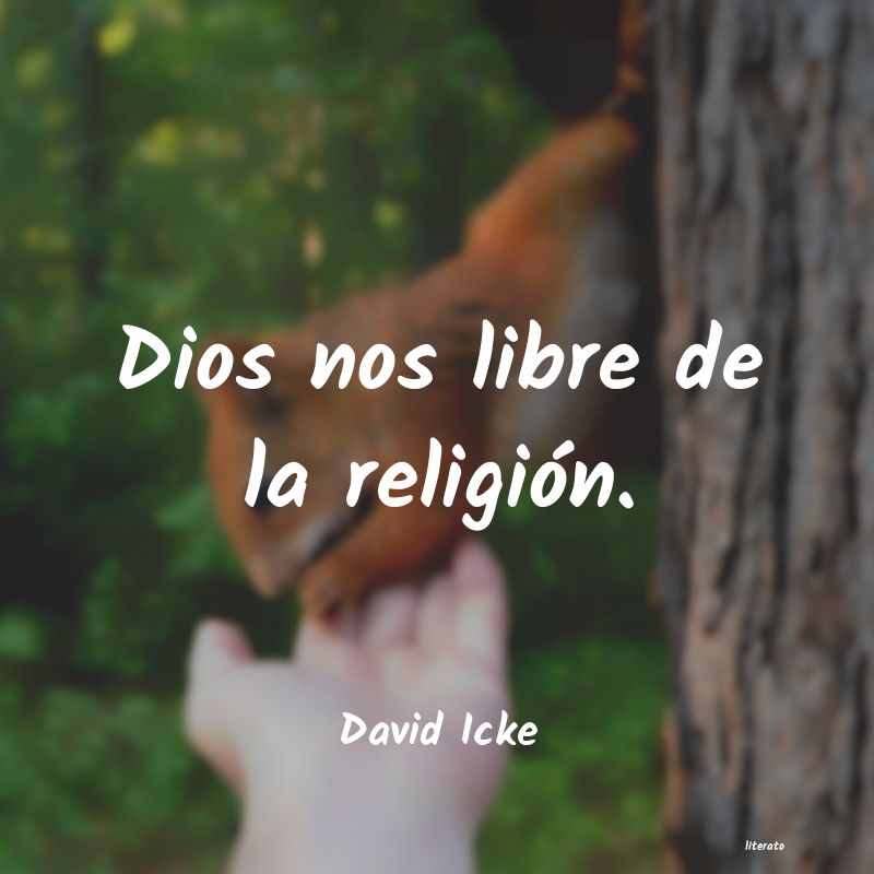 Frases de David Icke