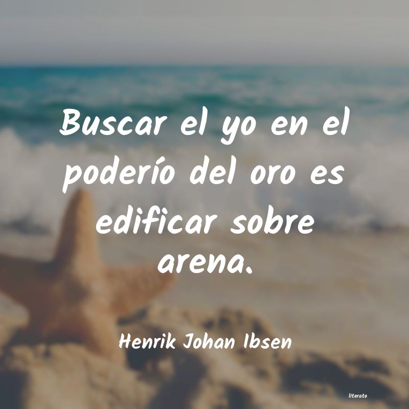 frases de Henrik Johan Ibsen