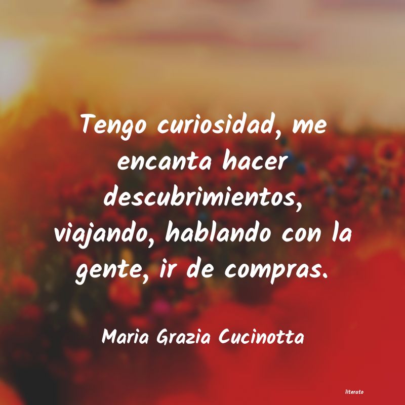 Frases de Maria Grazia Cucinotta