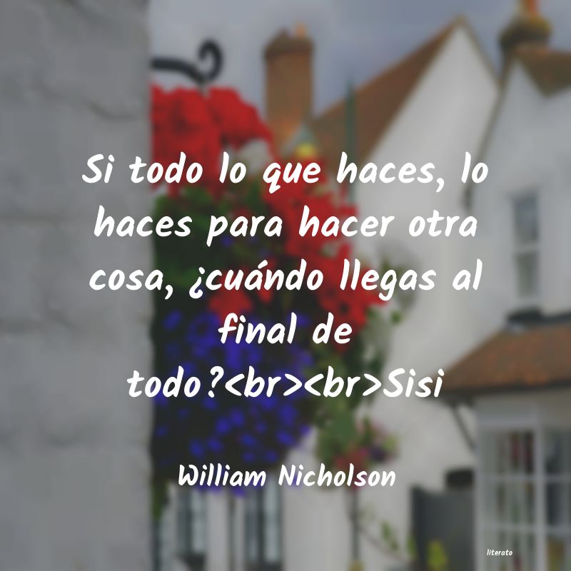 Frases de William Nicholson