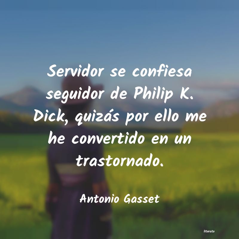 frases de Antonio Gasset
