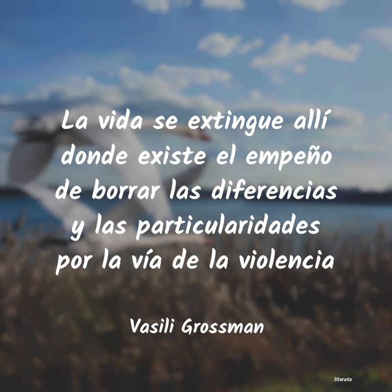 Frases de Vasili Grossman