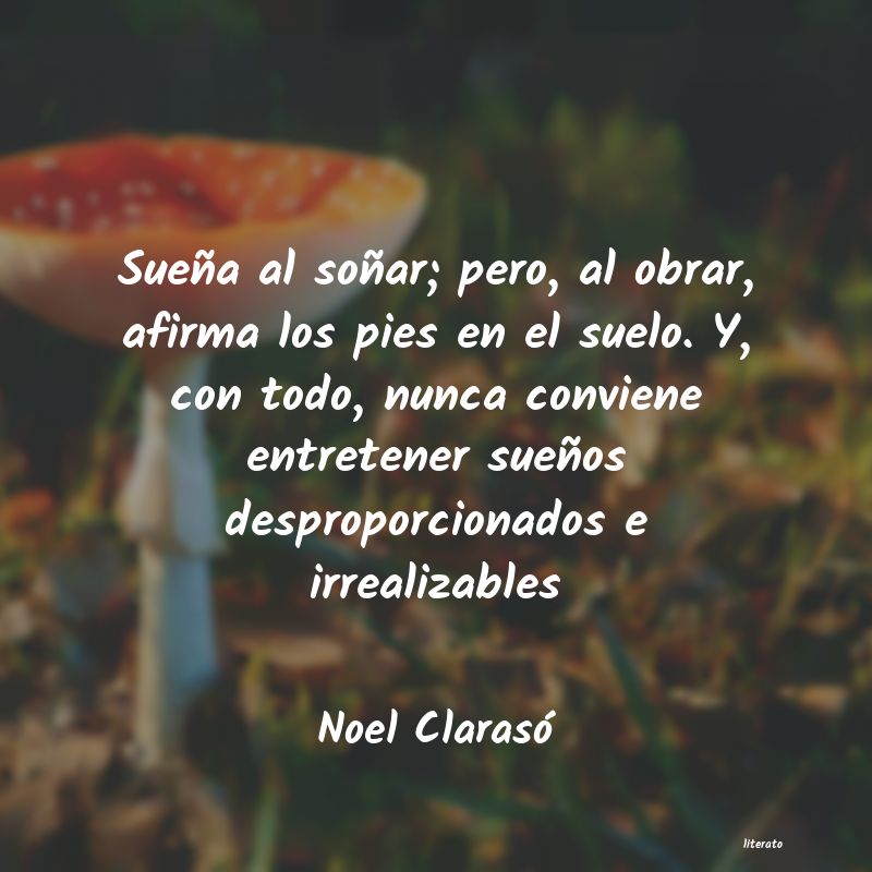 frases de Noel Clarasó