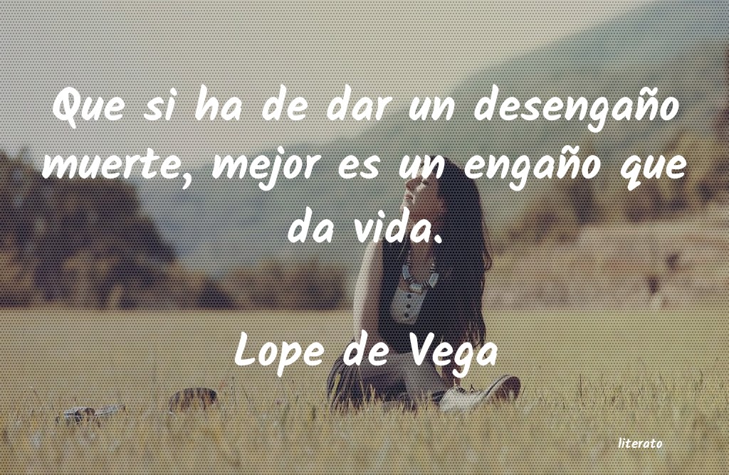 Frases de Lope de Vega